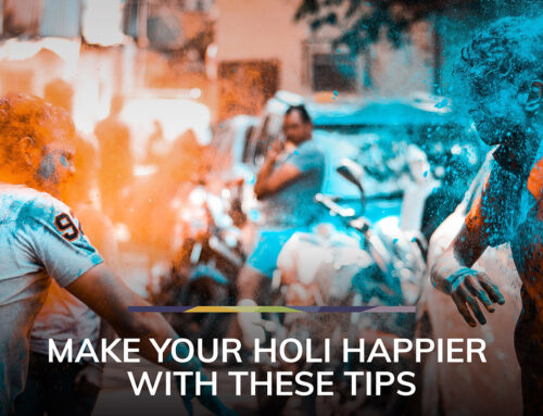 Make Your Holi Happier With These Tips